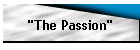"The Passion"